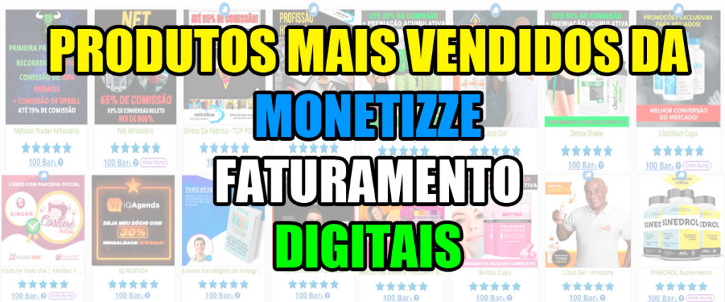 Produtos Mais Vendidos Da Monetizze Atualizado